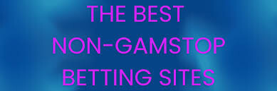 Exploring Non GamStop Bookmakers A Guide to Betting Beyond Restrictions Exploring Non GamStop Bookmakers A Guide to Betting Beyond Restrictions