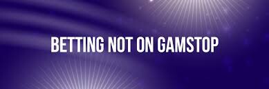 Exploring Non GamStop Bookmakers A Guide to Betting Beyond Restrictions Exploring Non GamStop Bookmakers A Guide to Betting Beyond Restrictions