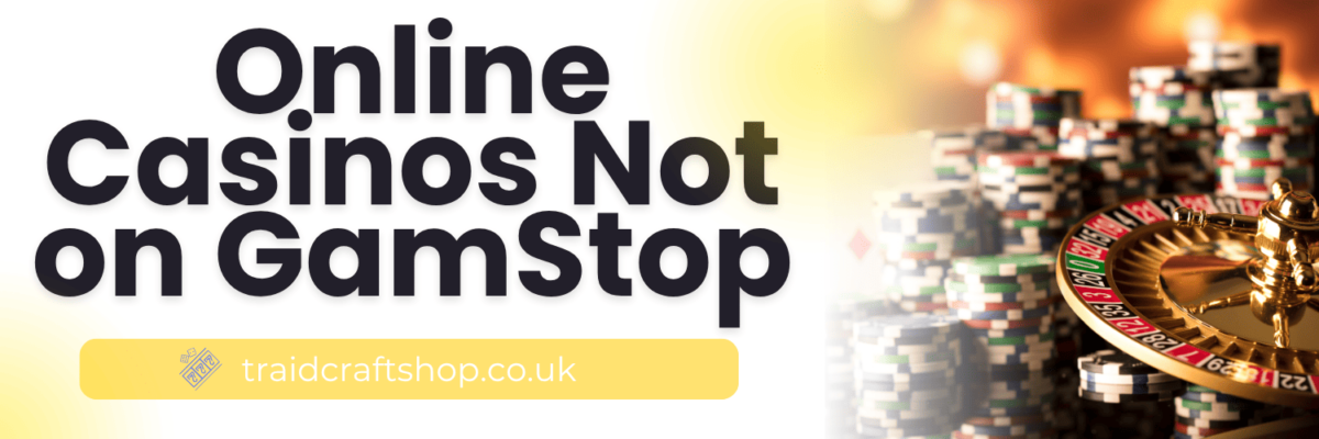 Discover Non-GamStop Gambling Sites for an Uninterrupted Experience Discover Non-GamStop Gambling Sites for an Uninterrupted Experience