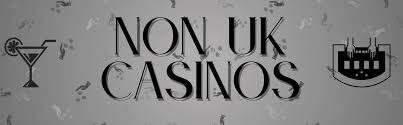 The Appeal of Non-UK Casinos What You Need to Know The Appeal of Non-UK Casinos What You Need to Know