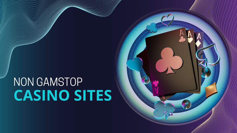 Exploring Non-GamStop Gambling Sites A Guide to Safe Options